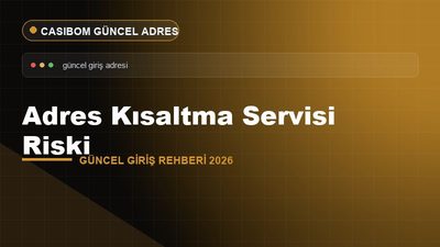 Casibom Adres Kısaltma Servisi Riski – Casibom Güncel Giriş