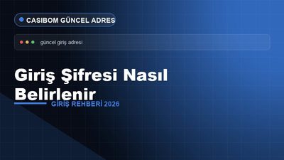 Casibom Giriş Şifresi Belirleme – Casibom Giriş 2026
