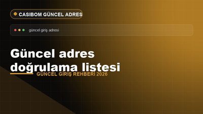 Casibom Güncel Adres Kontrol Listesi – Casibom Güncel Giriş