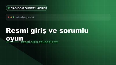Casibom Resmi Giriş ve Sorumlu Oyun – Casibom Resmi Giriş