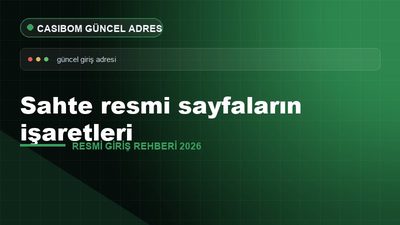 Casibom Sahte Resmi Sayfa İşaretleri – Casibom Resmi Giriş
