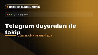Casibom Telegram Duyuruları ile Takip – Casibom Güncel Giriş
