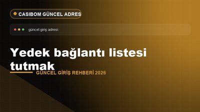 Casibom Yedek Bağlantı Listesi Tutmak – Casibom Güncel Giriş